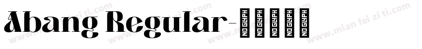 Abang Regular字体转换